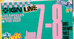 Ign Live will return from June 7 to 8 and tickets are currently sold