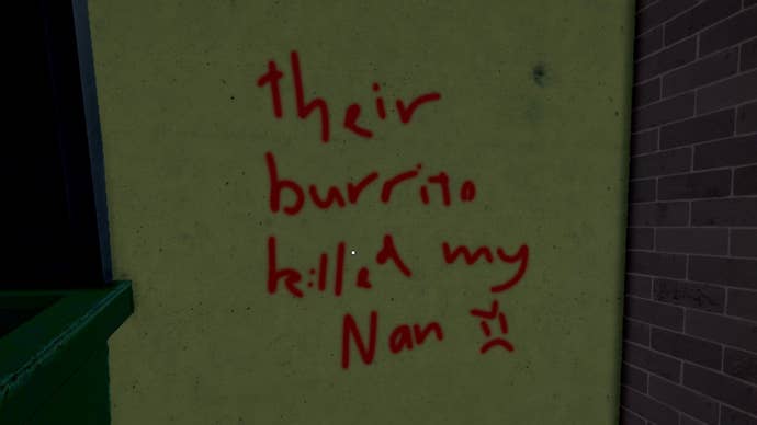 Graffiti from the first schedule has the content of 'Burrito have killed me'.